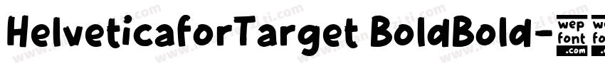 HelveticaforTarget BoldBold字体转换